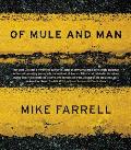 Of Mule and Man