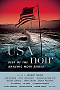 USA Noir: Best of the Akashic Noir Series (Akashic Noir)