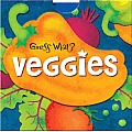 Veggies (Guess What?)