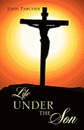 Life Under the Son