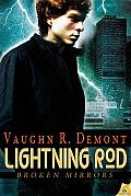 Lightning Rod: Broken Mirrors, Book 2
