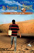 Ma Travers E Du Desert Une Le on de Vie