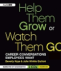 Help Them Grow or Watch Them Go: Career Conversations Employees Want