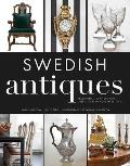 Swedish Antiques: Traditional Furniture and Objets D'Art in Modern Settings