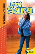 Being Sara (Av2 Audio Chapter Books)