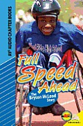 Full Speed Ahead: The Bryson McLeod Story (Av2 Audio Chapter Books)
