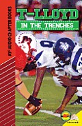 T-Lloyd: In the Trenches (Av2 Audio Chapter Books)
