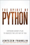 The Spirit of Python: Exposing Satan's Plan to Squeeze the Life Out of You