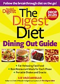 The Digest Diet Dining Out Guide: Follow the Breakthrough Diet on the Go! Cover