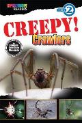 Creepy! Crawlers Reader, Grades K - 1 Teresa Domnauer