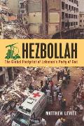 Hezbollah: The Global Footprint of Lebanon's Party of God