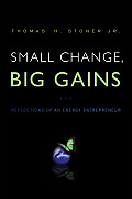 Small Change, Big Gains: Reflections of an Energy Entrepreneur