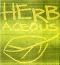 Herbaceous Growing Harvesting & Using He