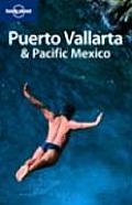 Lonely Planet Puerto Vallarta & Pacific Mexico (Lonely Planet Puerto Vallarta & Pacific Mexico) Cover