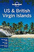 Lonely Planet US & British Virgin Islands (Lonely Planet Us & British Virgin Islands)