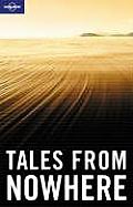 Lonely Planet Tales from Nowhere: A Literary Journey Cover