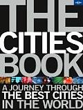 The Cities Book: A Journey through the Best Cities in the World (Lonely Planet) Cover