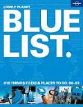 Bluelist: The Best in Travel 2007