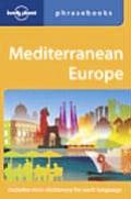 Lonely Planet Mediterranean Europe Phrasebook