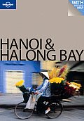 Hanoi & Halong Bay Encounter (Lonely Planet Hanoi & Halong Bay Encounter)