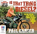 Is That Thing Diesel?