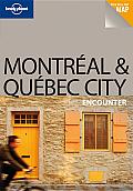 Montreal & Quebec City Encounter