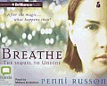 Undine Trilogy #2: Breathe: The Sequel to Undine