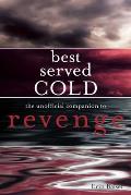 Best Served Cold: The Unofficial Companion to Revenge Cover