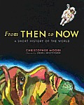 From Then to Now: A Short History of the World Cover