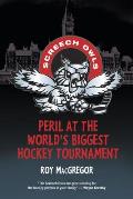 Peril at the World's Biggest Hockey Tournament (Screech Owl Mysteries)