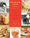 The Harrow Fair Cookbook: Prize-Winning Recipes Inspired by One of Canada's Oldest Country Fairs