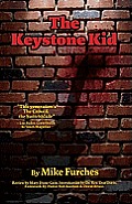 The Keystone Kid