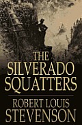 The Silverado Squatters