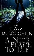 Nice Place To Die, A