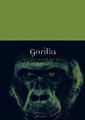 Gorilla (Reaktion Books - Animal) Cover