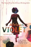 The Caine Prize for African Writing 2012 (Caine Prize: Annual Prize for African Writing)