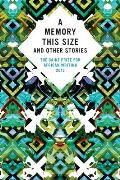 The Caine Prize for African Writing 2013