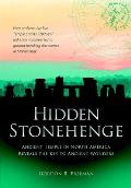 Hidden Stonehenge: Ancient Temple in North America Reveals the Key to Ancient Wonders
