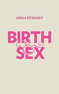 Birth & Sex: The Power and the Passion Cover