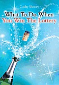 What to Do When You Win the Lottery