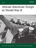 African American Troops in World War II Cover