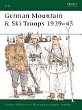 German Mountain & Ski Troops 1939-45