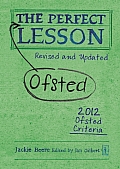 The Perfect (Ofsted) Lesson: Revised and Updated (Perfect)