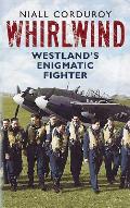 Whirlwind: Westland's Enigmatic Fighter Cover