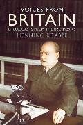 Voices from Britain: Broadcasts from the BBC 1939-45 Cover