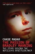 The Passion of Bradley Manning