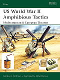 US World War II Amphibious Tactics: Mediterranean & European Theaters Cover