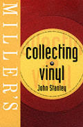Collecting Vinyl (Miller's Collector's Guides)