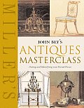 John Bly's Antiques Masterclass: Dating and Identifying Your Period Pieces
