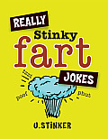Really Stinky Fart Jokes